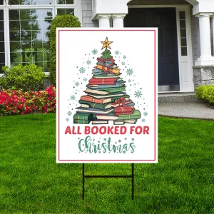 All Booked For Christmas Yard Sign - Christmas Book Tree Lawn Sign, Holiday, Winter, Merry Christmas Welcome Yard Signs with Metal H-Stake
